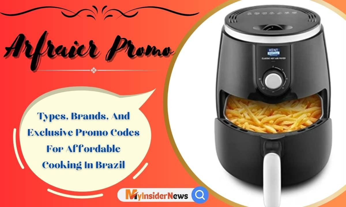 Arfraier Promo: Types, Brands, And Exclusive Promo Codes For Affordable Cooking In Brazil