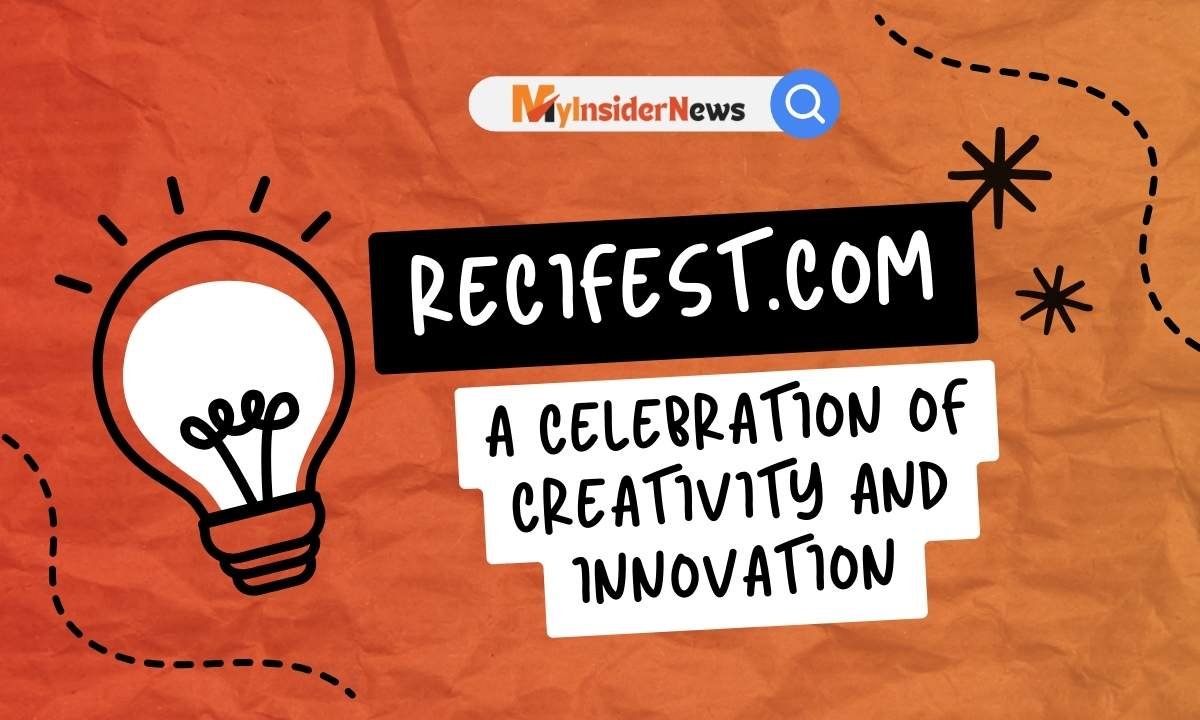 Recifest.Com: A Celebration Of Creativity And Innovation Ideas